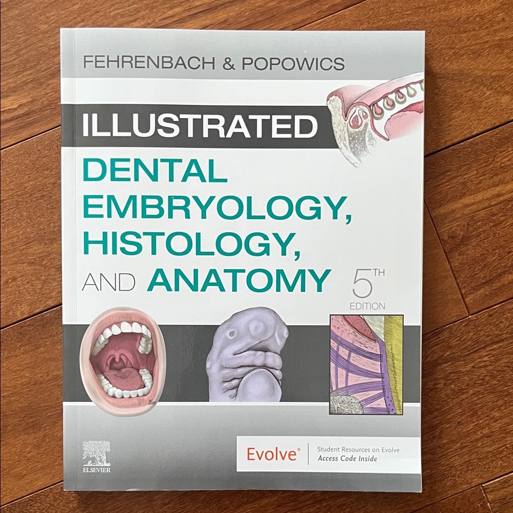 Illustrated Dental Embryology, Histology, and Anatomy 5th Edition